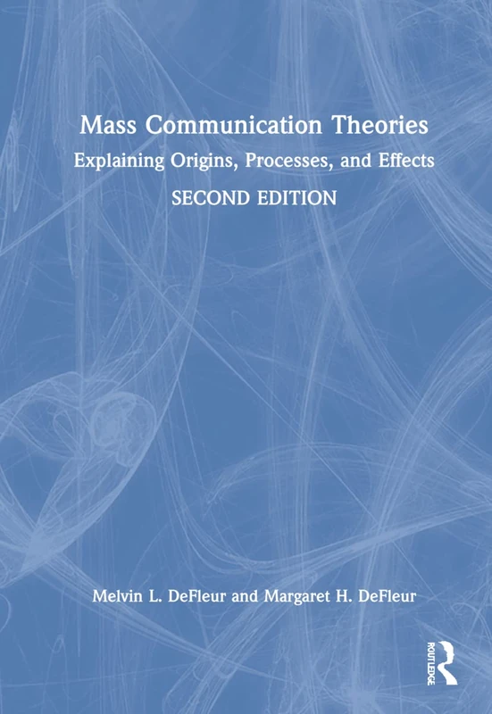 Routledge Mass Communication Theories - Explaining Origins - Image 1