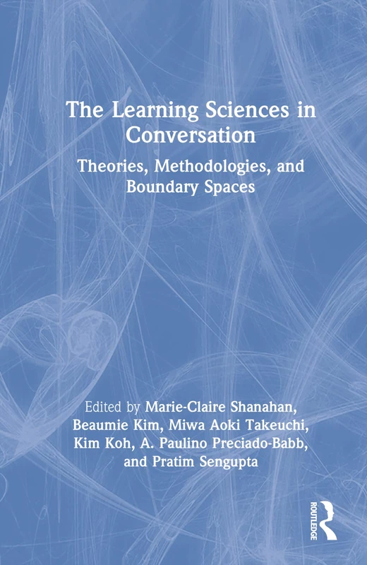 Routledge - The Learning Sciences in Conversation Book