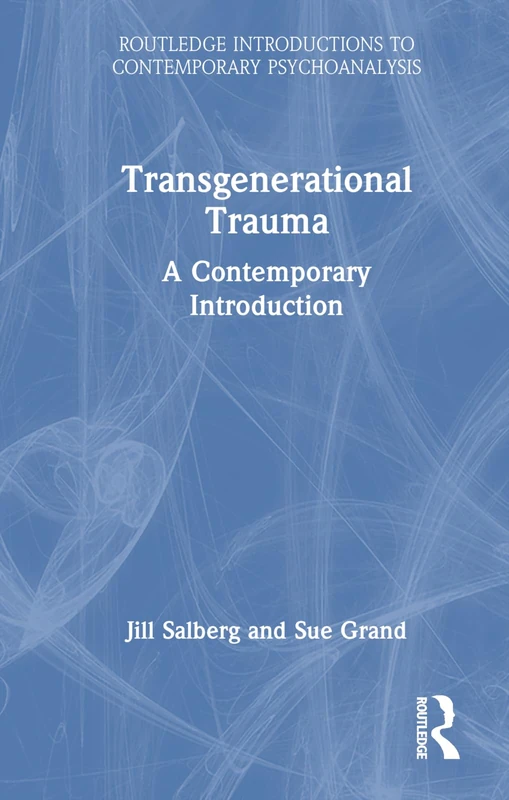Routledge Transgenerational Trauma: A Contemporary Introduction