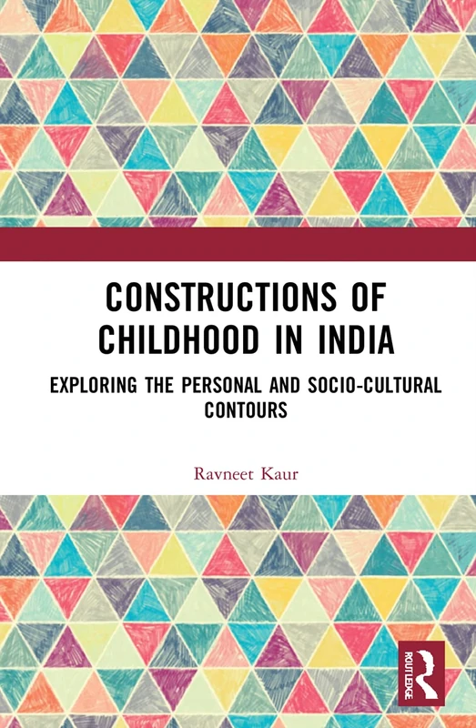 Routledge Constructions of Childhood in India - Sociology Book