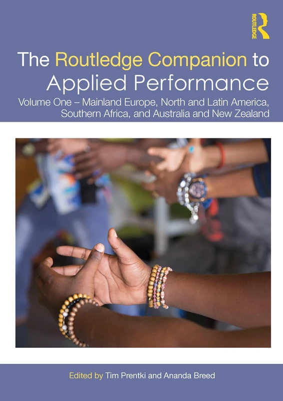 The Routledge Companion to Applied Performance: Volume One – Mainland Europe, North and Latin America, Southern Africa, and Australia and New Zealand: 1 - Image 1