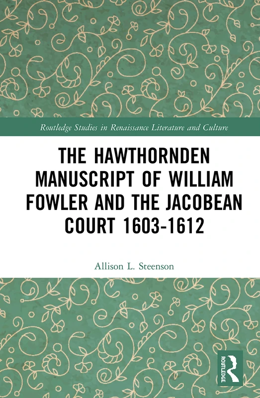 Routledge The Hawthornden Manuscripts of William Fowler Book