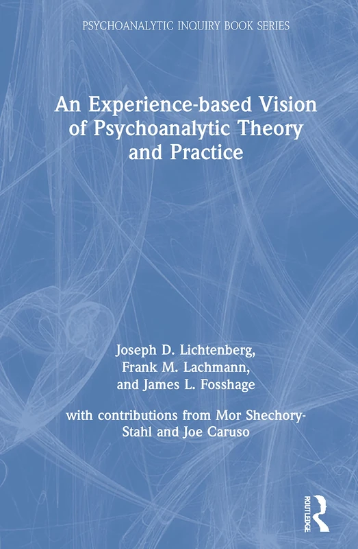 Routledge An Experience-based Vision of Psychoanalytic Theory