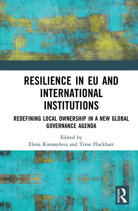 Resilience in EU and International Institutions - Routledge