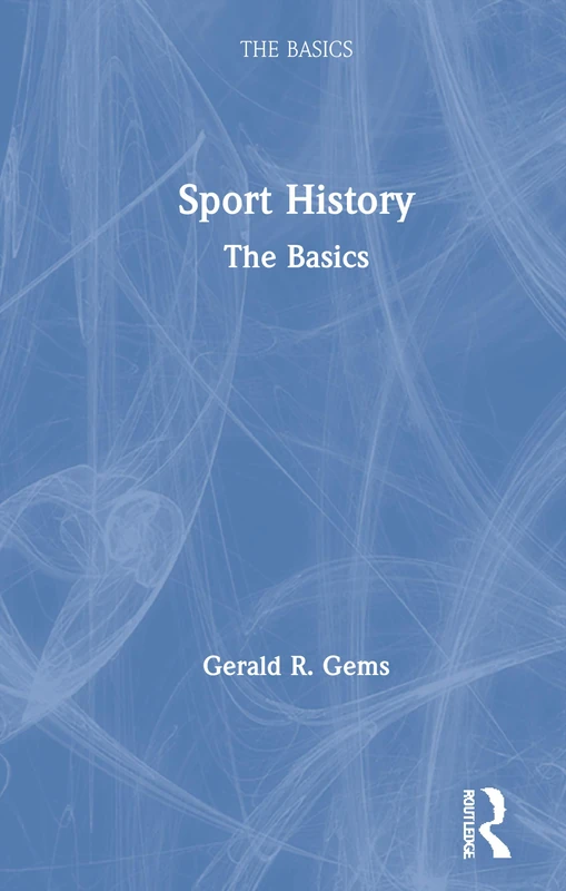 Sport History: The Basics