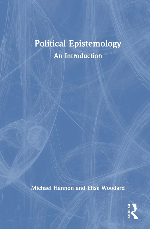Political Epistemology: An Introduction