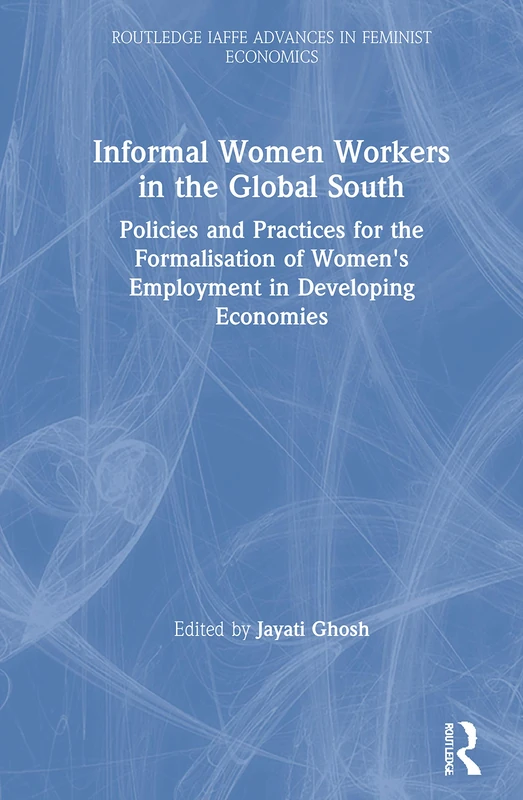 Routledge Informal Women Workers in the Global South Book - Image 1