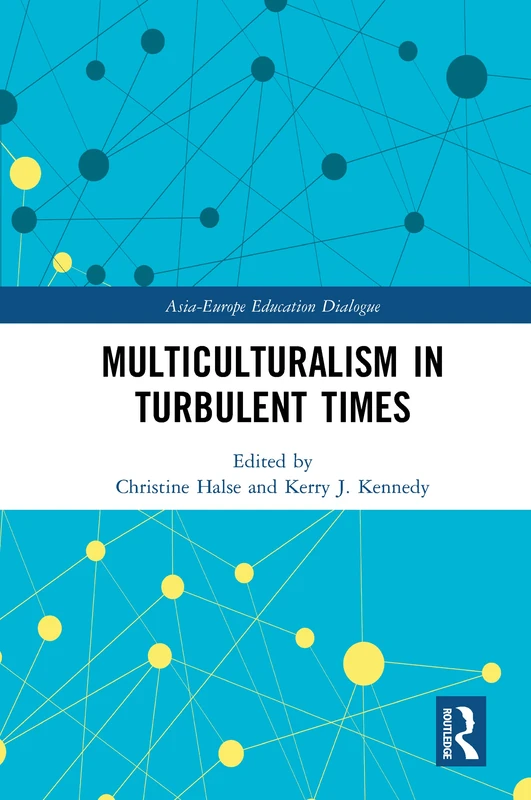 Routledge Multiculturalism in Turbulent Times - Asia-Europe Book