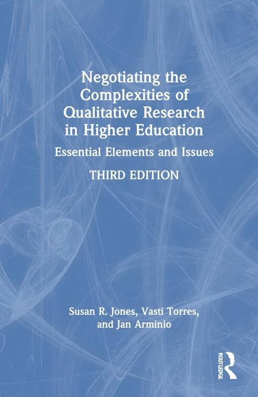 Routledge: Negotiating Qualitative Research in Higher Education