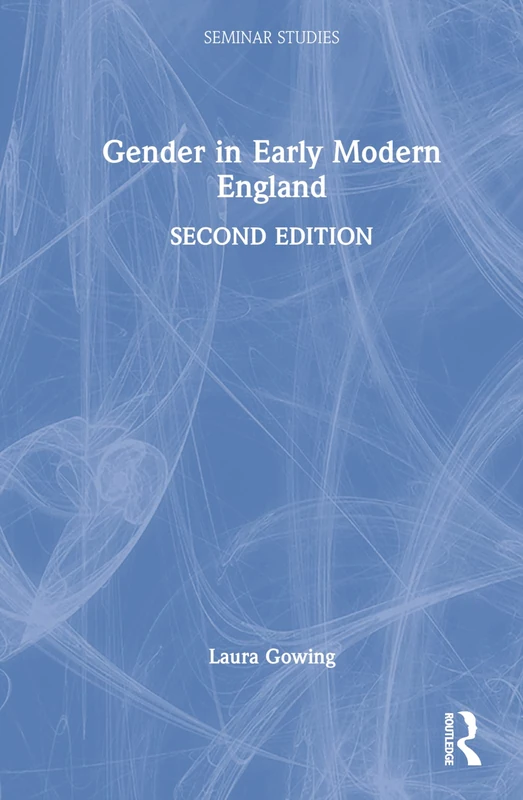 Gender in Early Modern England (Seminar Studies) - Image 1