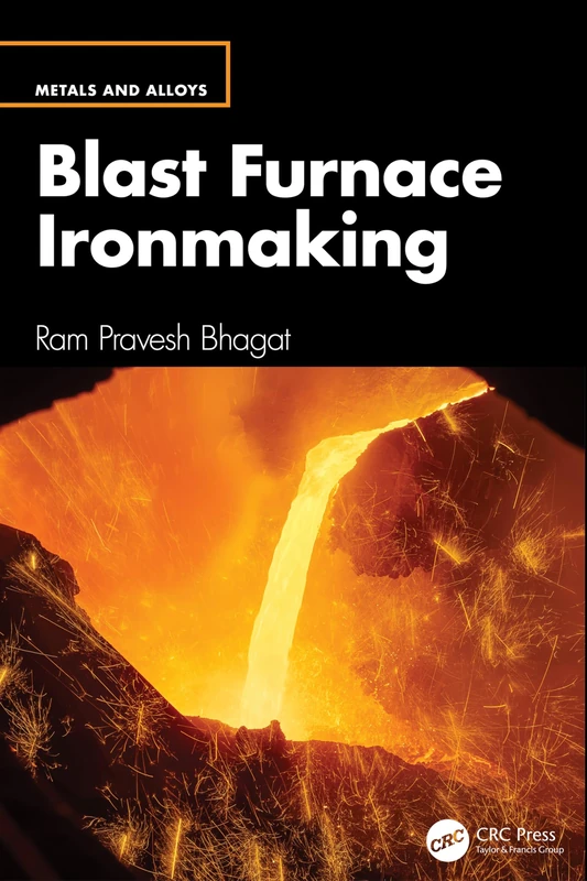 CRC Press Blast Furnace Ironmaking - Metals and Alloys Book