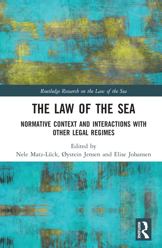 Routledge The Law of the Sea - International Law Research