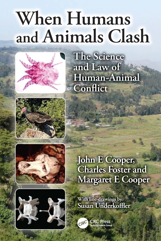 When Humans and Animals Clash: The Science and Law of Human-Animal Conflict