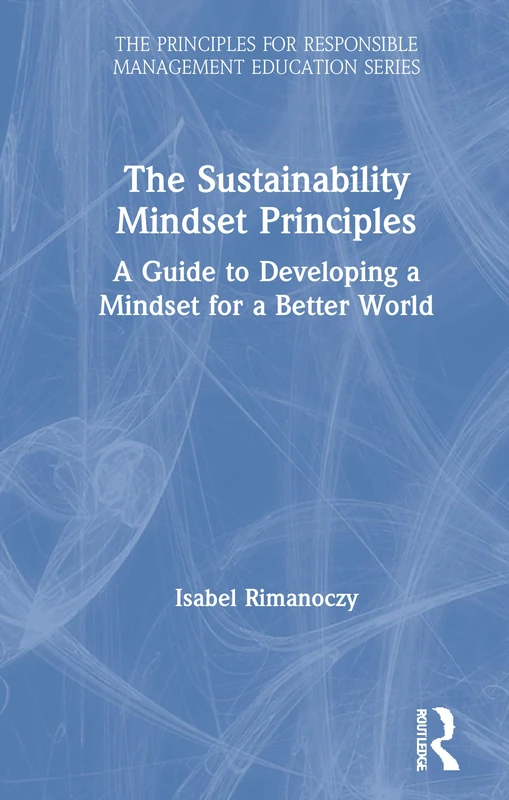 Routledge - The Sustainability Mindset Principles Book