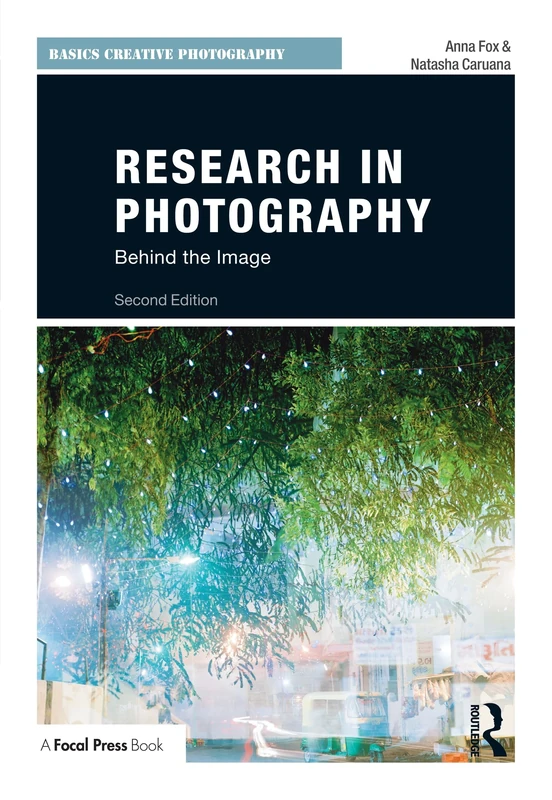 Research in Photography: Behind the Image (Basics Creative Photography)