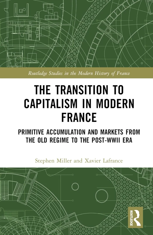 Routledge - The Transition to Capitalism in Modern France