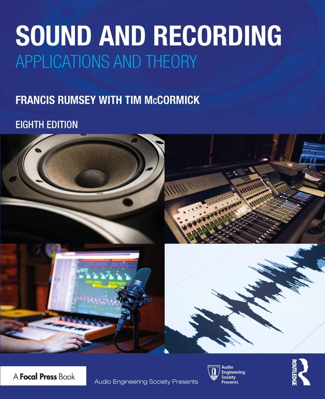 Sound and Recording: Applications and Theory (Audio Engineering Society Presents)