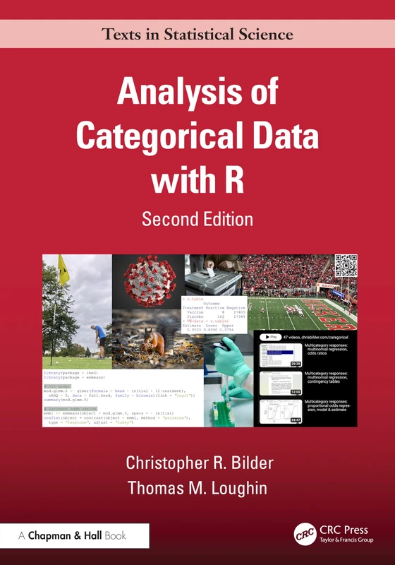 Analysis of Categorical Data with R (Chapman & Hall/CRC Texts in Statistical Science)