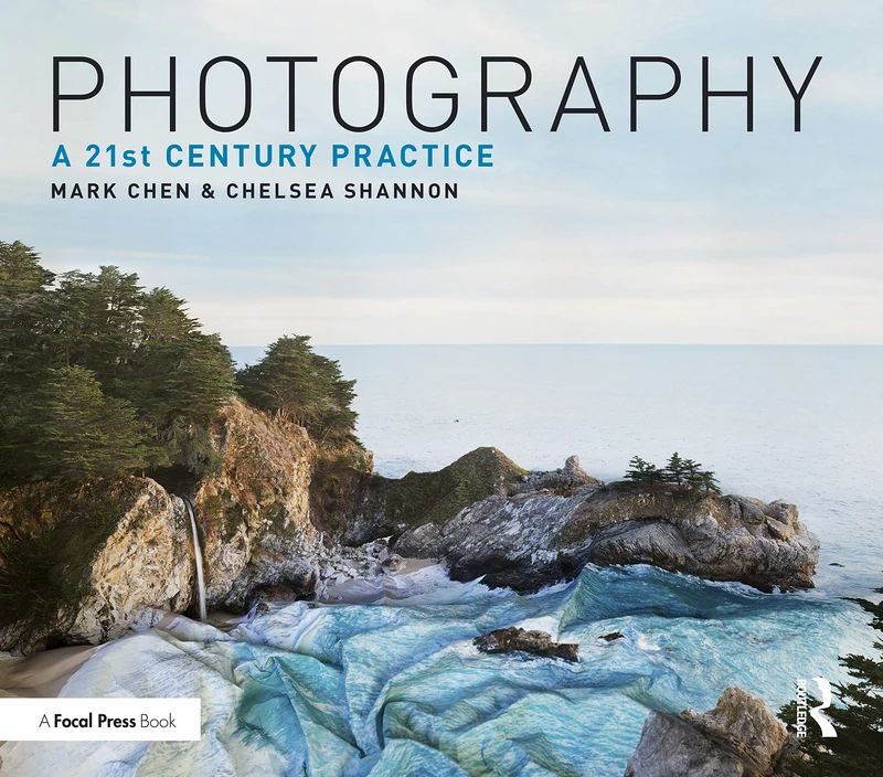 Routledge Photography: A 21st Century Practice Textbook