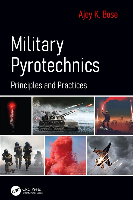 CRC Press Military Pyrotechnics: Principles and Practices Book