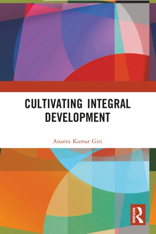 Cultivating Integral Development