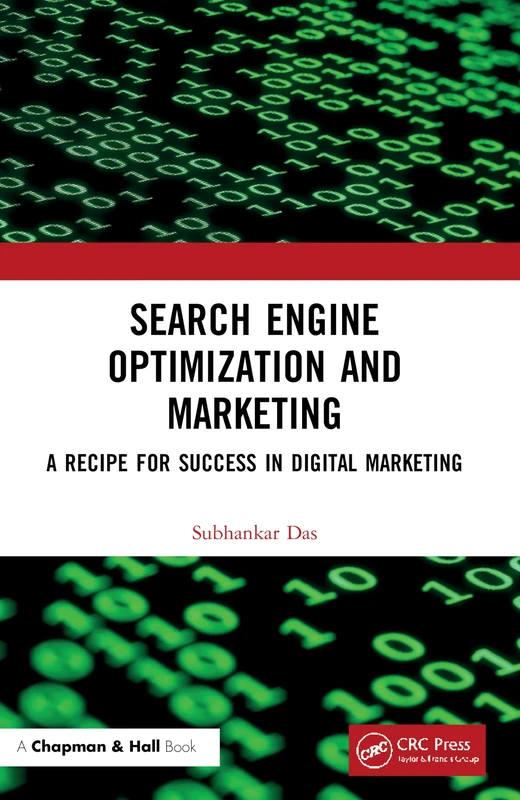 Search Engine Optimization and Marketing: A Recipe for Success in Digital Marketing