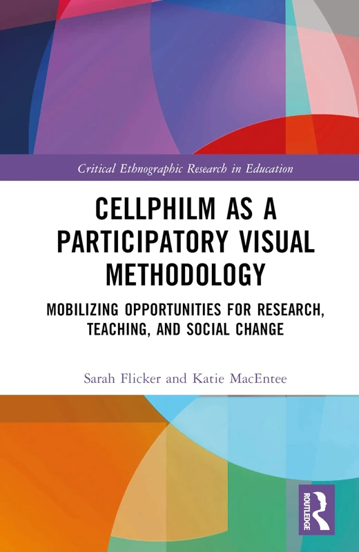 Routledge Cellphilm as a Participatory Visual Method Book