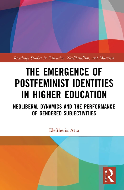 Routledge Postfeminist Identities in Higher Education Book