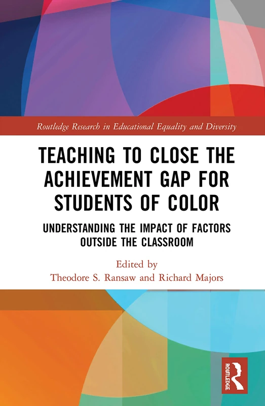 Routledge Teaching to Close the Achievement Gap for Students of Color