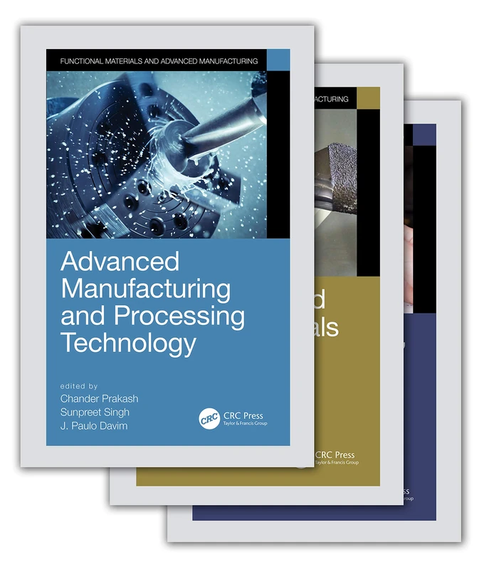 CRC Press Functional Materials and Advanced Manufacturing Set