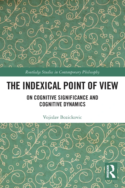 Routledge The Indexical Point of View - Philosophy Book