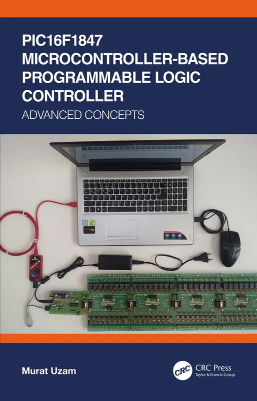 PIC16F1847 Microcontroller-Based Programmable Logic Controller: Advanced Concepts - Image 1