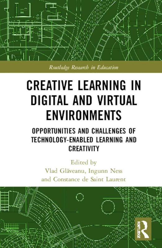 Routledge Creative Learning in Digital and Virtual Environments