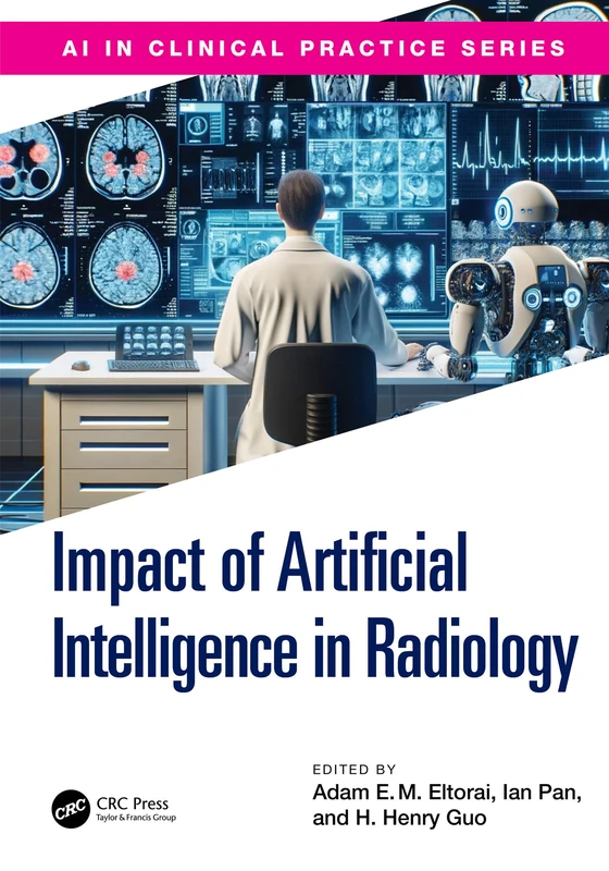 The Impact of Artificial Intelligence in Radiology (AI in Clinical Practice)