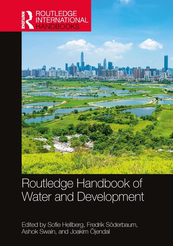 Routledge Handbook of Water and Development (Routledge International Handbooks)
