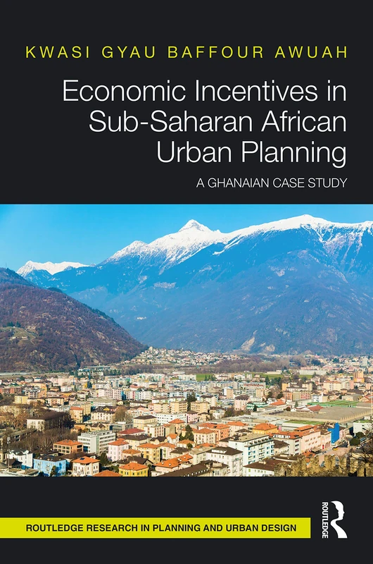 Routledge Economic Incentives in Sub-Saharan African Urban Planning - Image 1