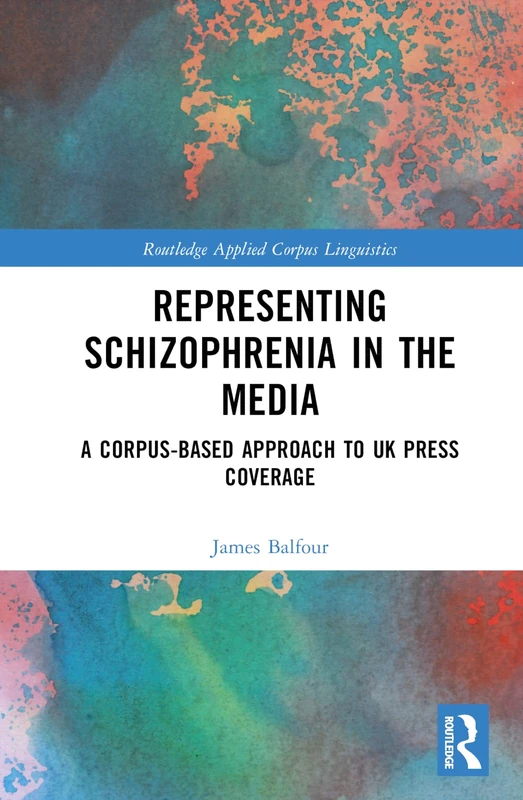 Routledge Representing Schizophrenia in the Media - Book
