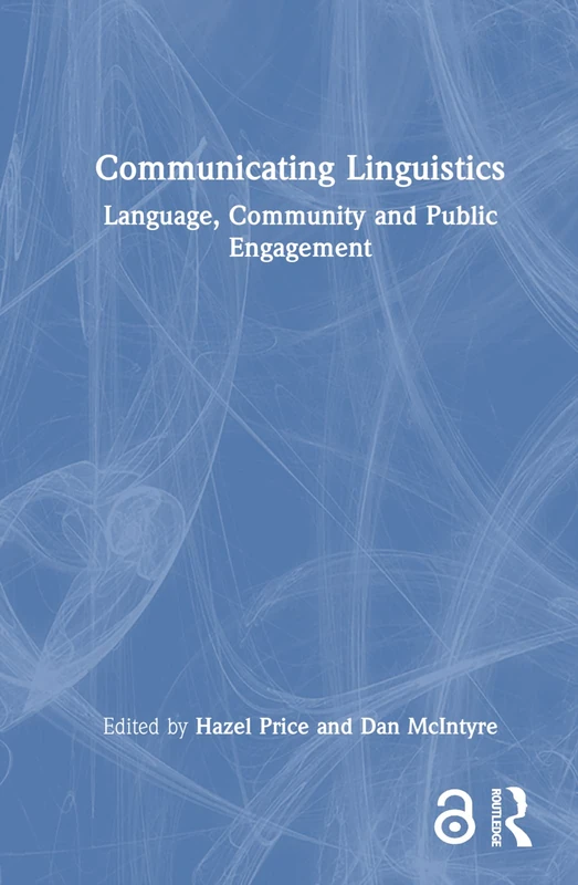 Routledge Communicating Linguistics: Language and Community