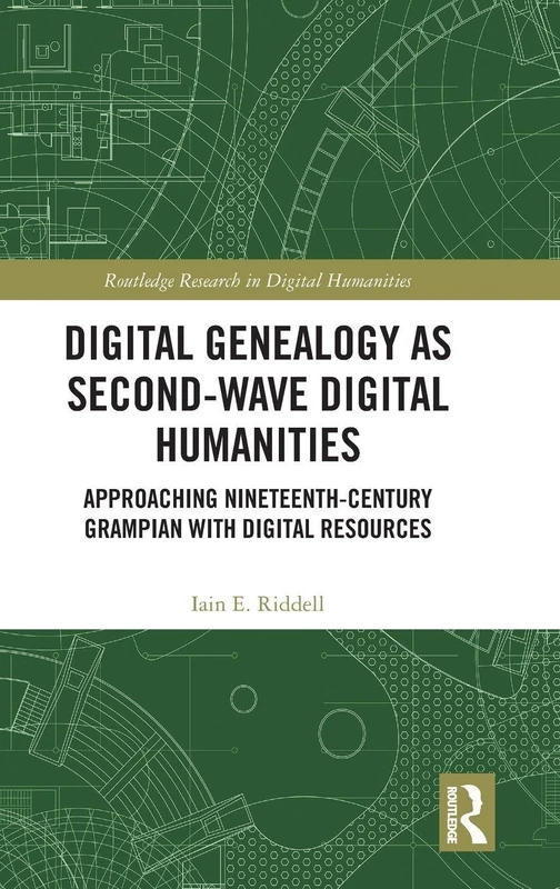 Routledge Digital Genealogy as Second-Wave Digital Humanities
