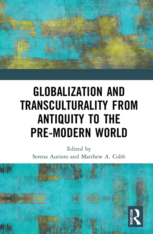 Routledge - Globalization and Transculturality Book