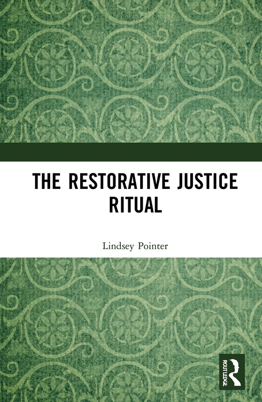 Routledge - The Restorative Justice Ritual Book