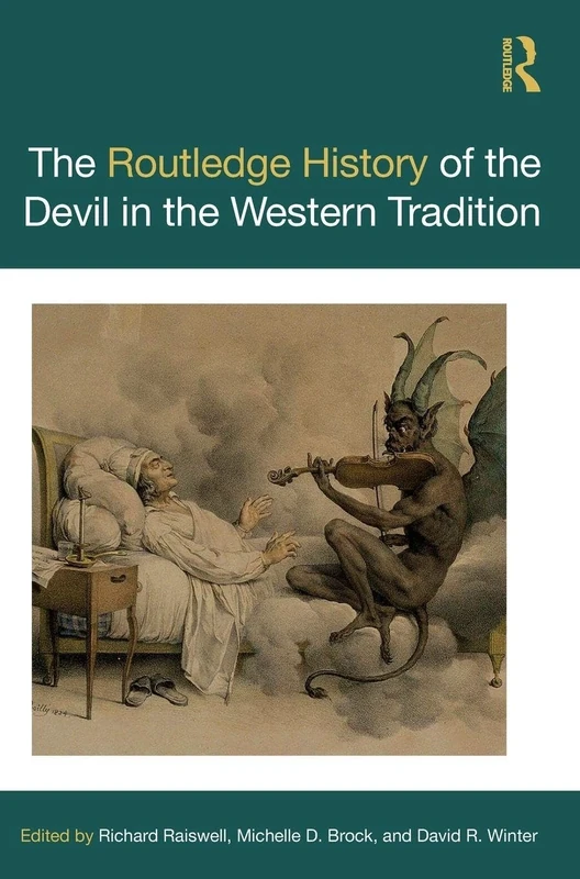 The Routledge History of the Devil in the Western Tradition