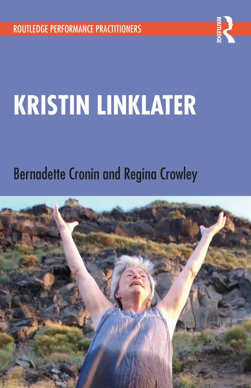 Kristin Linklater (Routledge Performance Practitioners)