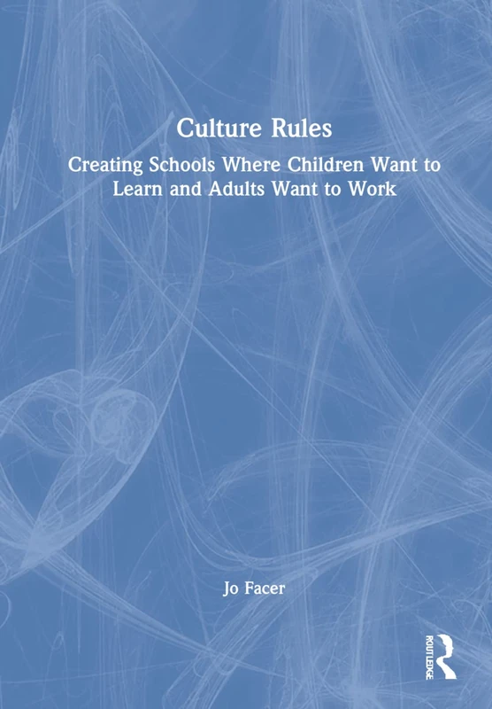 Culture Rules by Routledge - School Leadership and Development - Image 1