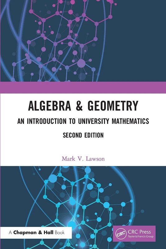 CRC Press Algebra & Geometry: Introduction to University Math