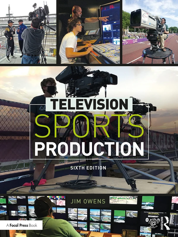 Routledge Television Sports Production - 6th Edition Manual