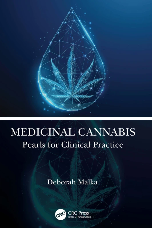 Medicinal Cannabis: Pearls for Clinical Practice