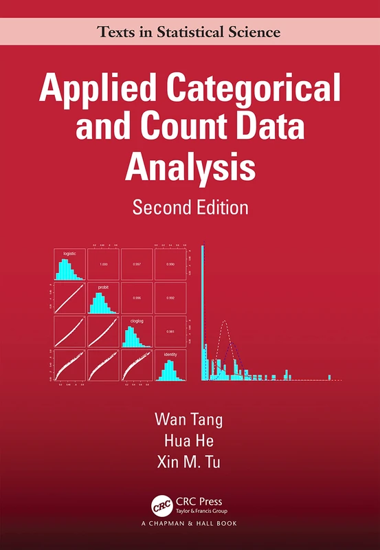 Applied Categorical and Count Data Analysis (Chapman & Hall/CRC Texts in Statistical Science)
