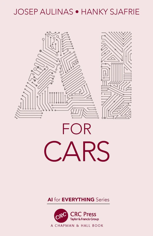 CRC Press AI for Cars (AI for Everything) - Computer Science Book