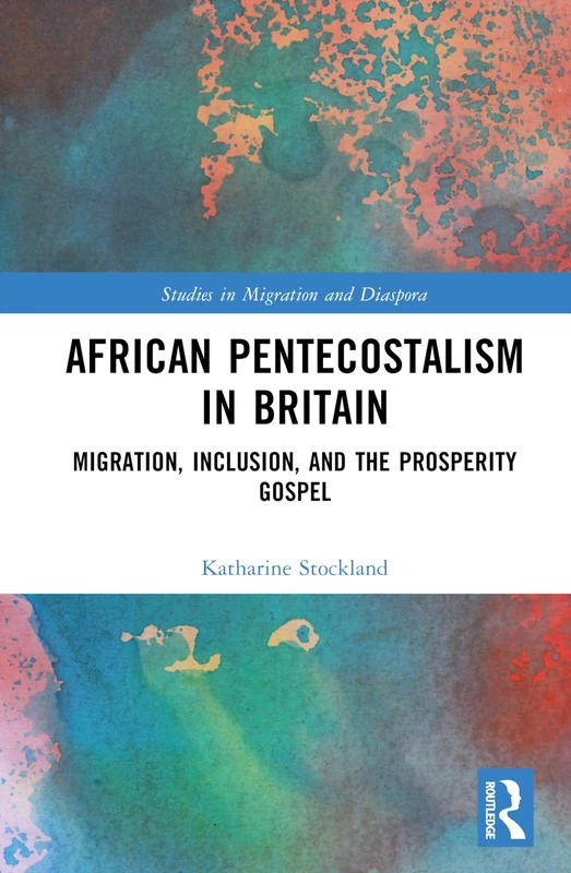Routledge - African Pentecostalism in Britain Book